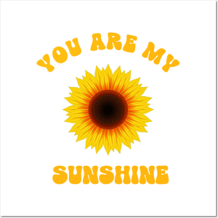 YOU Are My Sunshine Quote Posters and Art